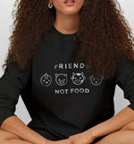 Friends Not Food | Vegan Crewneck