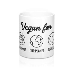 Vegan For | Mug